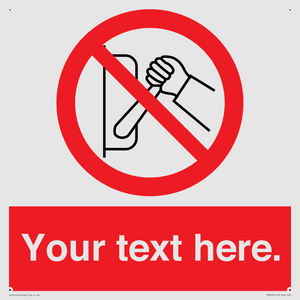 Custom Do Not Operate Sign